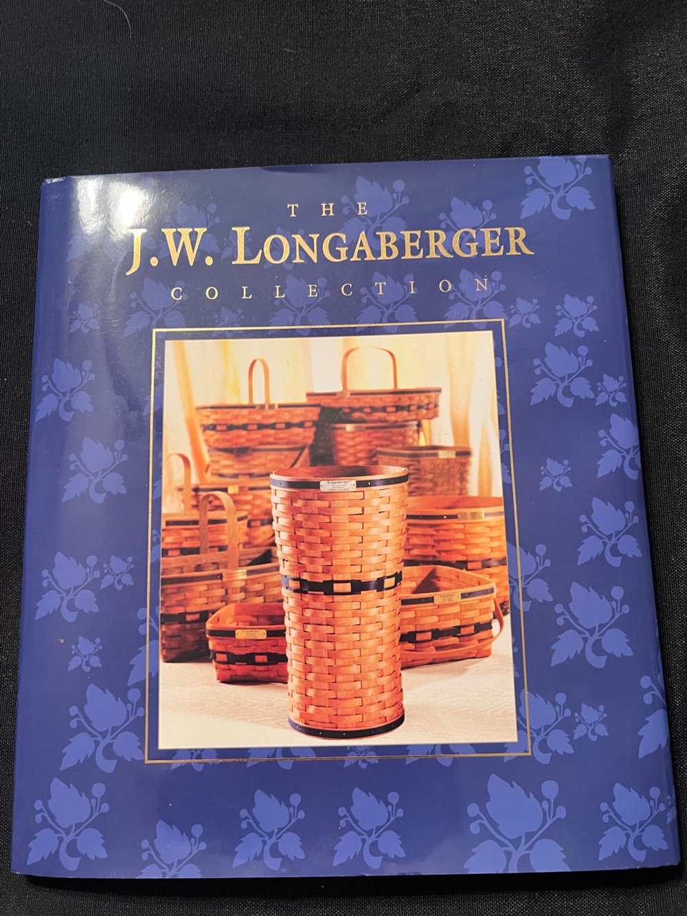 The J. W. Longaberger Collection Book